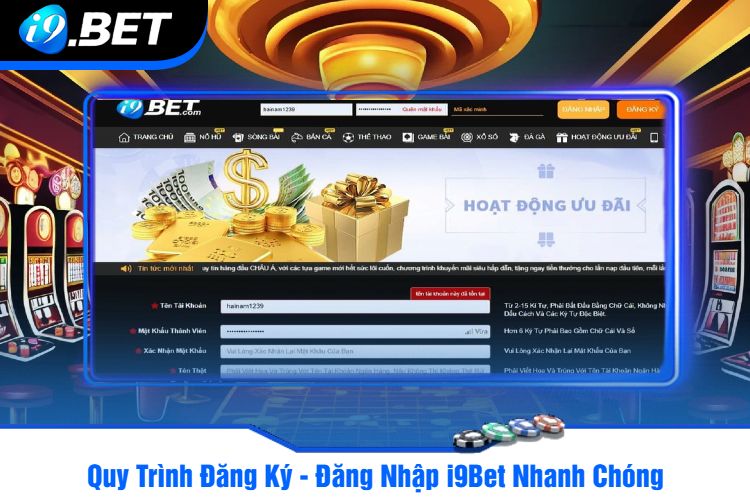 Quy Trình Đăng Ký - Đăng Nhập i9Bet Nhanh Chóng