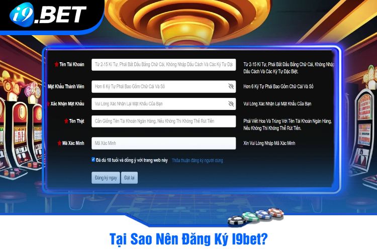 Tại Sao Nên Đăng Ký I9bet?